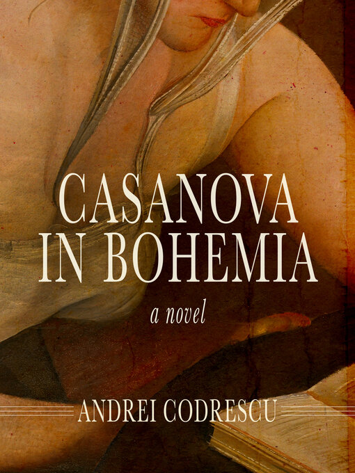 Title details for Casanova in Bohemia by Andrei Codrescu - Available